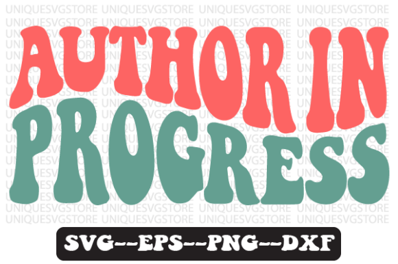 Author in Progress Retro Svg Design for Crafts and Graphics