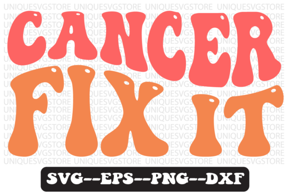 Cancer Fix It Quote Retro Svg Design for Crafts and Graphics