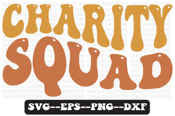 Charity Squad Quote Retro Svg Design for Crafts and Graphics