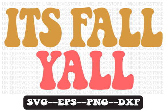 Its Fall Yall Quote Retro Svg Design for Crafts and Graphics