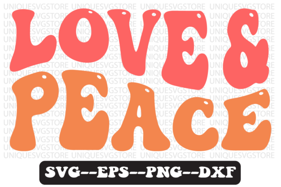 Love and Peace Quote Retro Svg Design for Crafts and Graphics