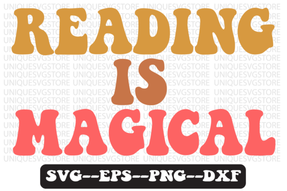 Reading is Magical Retro Svg Design for Crafts and Graphics